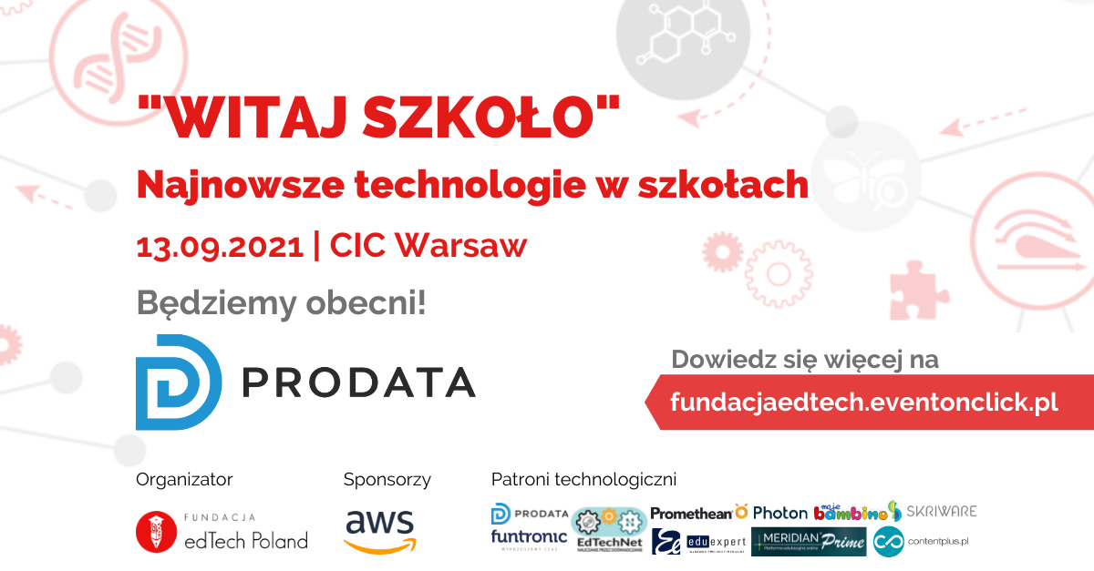 Witaj Szkoło - PRODATA zaprasza na konferencję EdTech